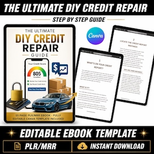 May include: An ebook template titled "The Ultimate DIY Credit Repair Guide" displayed on a tablet, with a credit score graphic, a car, and boxes. The text includes "Step by Step Guide" and "Editable Ebook Template".