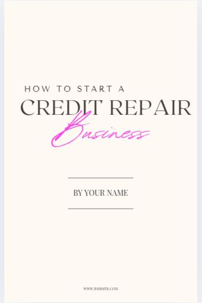 Start a Credit Repair Business Guide | DIY Credit Repair Ebook | Step ...