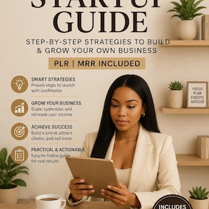 Puede incluir: Un documento digital Business Startup Guide con el texto: Business Startup Guide, Step-by-Step Strategies to Build & Grow Your Own Business, PLR | MRR Included, Smart Strategies, Grow Your Business, Achieve Success y Practical & Actionable.