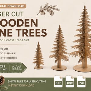 May include: A digital download set of laser cut wooden pine trees featuring three distinct sizes of 3D trees with circular bases. The image includes text reading DIGITAL DOWNLOAD, LASER CUT WOODEN PINE TREES, 3D Wood Forest Trees Set, and DXF CDR SVG.