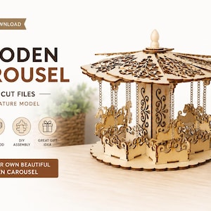 May include: A laser-cut wooden carousel model featuring intricate scrollwork on the canopy and base, with small horse figures suspended by chains. The image includes text: WOODEN CAROUSEL, LASER CUT FILES, DIY MINIATURE MODEL, 3 FILES, DXF, CDR, SVG.