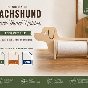 May include: A light-colored wooden dachshund-shaped paper towel holder laser cut file. The text reads: WOODEN DACHSHUND Paper Towel Holder, LASER CUT FILE, DIY, LASER CUT, EASY TO ASSEMBLE, INCLUDES 3 FILE FORMATS, DXF, CDR, SVG, DIGITAL DOWNLOAD.