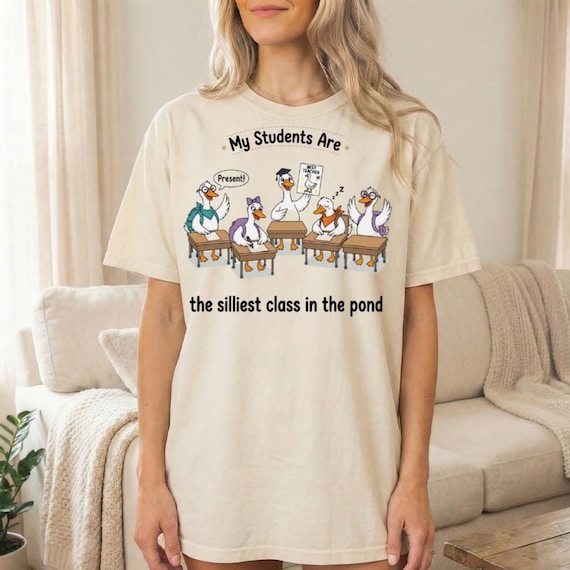Silly Goose Student Shirt | Teacher Comfot Color Shirt