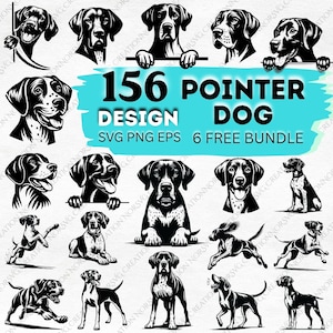 Puede incluir: Una colección de ilustraciones gráficas en blanco y negro con varias poses de perros pointer. El texto central dice 156 POINTER DOG DESIGN SVG PNG EPS 6 FREE BUNDLE, sobre un fondo blanco con una pincelada de color cian brillante.
