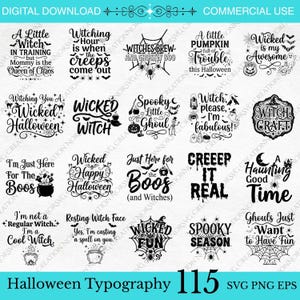 May include: A collection of twenty black and white Halloween-themed digital designs featuring various typography and illustrations including pumpkins, spiders, webs, cauldrons, ghosts, and bats with phrases like A Little Witch in Training and Spooky Season.