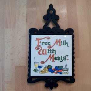 Vintage FREE MILK with MEALS Wrought Iron Trivet with Ceramic Tile Mid Century Kitchen Decor or Wall hanging Excellent Condition