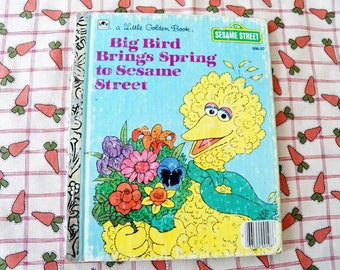 Vintage SESAME STREET Little Golden Book "Big Bird Brings Spring to Sesame Street'" 1985 Great Condition Collectible Children's Book