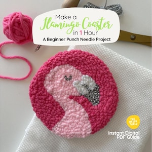 May include: A circular flamingo coaster, hand-stitched using the punch needle technique. The coaster showcases a pink flamingo design with a white and grey beak. Text reads "Make a Flamingo Coaster in 1 Hour".