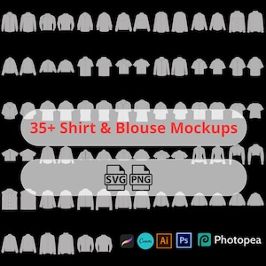 Könnte beinhalten: Eine Sammlung von Shirt- und Blusen-Mockups in verschiedenen Stilen, die in einem Raster vor schwarzem Hintergrund angeordnet sind. Das Bild enthält den Text "35+ Shirt & Blouse Mockups" und Symbole für SVG- und PNG-Dateiformate sowie Logos von Designsoftware.