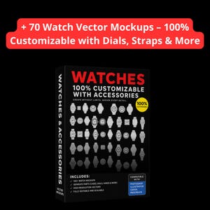 70 Watch Mockups Bundle Customizable Watches, Vector Pack Watch Design Kit Accessories Templates Illustrator Procreate PNG