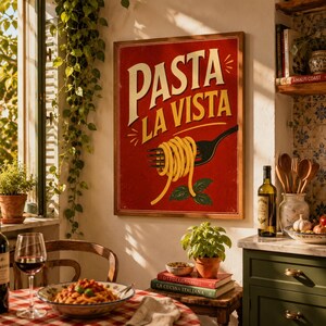 Pasta La Vista Wall Art Print, Italian Kitchen Decor, Retro Pasta Poster, Funny Mediterranean Printable Download