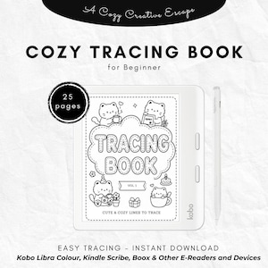 Op de afbeelding: Een witte Kobo e-reader met een digitaal overtrekboek met zwart-wit lijntekeningen van katten, een taart en cadeautjes. Het scherm toont de tekst TRACING BOOK VOL 1 en CUTE & COZY LINES TO TRACE. Een witte stylus bevindt zich rechts van het apparaat.