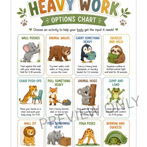 May include: A white educational chart titled HEAVY WORK OPTIONS CHART featuring twelve illustrated animal characters performing physical activities. Each box includes text instructions for exercises like wall pushes, animal walks, and yoga poses.