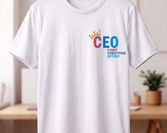 Chief Everything Officer Mom Shirt, Funny Crisis Management Top (Digital Printable File)