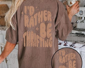 Retro Ich würde eher Thrifting Shirt • Vintage Thrift Lover T-Shirt • Übergroßes grafisches T-Shirt