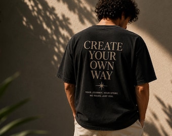 Create Your Own Way Oversized T-shirt, minimalistisch T-shirt met print op de achterkant, vintage gewassen uniseks streetwear-shirt