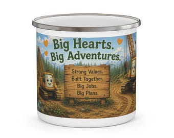 Big Hearts Big Adventures Enamel Camping Mug | The Big Little Crane Cute Construction Trucks, Forest Camp Vibes