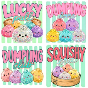 May include: A set of four graphic designs featuring cartoon dumplings with glittery textures and smiling faces. The text reads Lucky pull, Dumpling lover, Dumpling club, and Squishy era. The background consists of light green vertical stripes.
