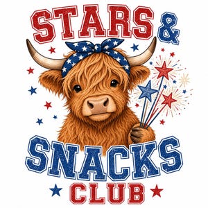 May include: A graphic illustration of a fluffy brown Highland cow wearing a blue bandana with white stars. The cow holds three star-shaped sparklers. The text reads STARS & SNACKS CLUB in red and blue block letters with scattered stars.