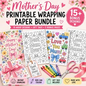 Op de afbeelding: Een printbaar cadeaupapierpakket voor Moederdag met 15 ontwerpen, cadeaulabels en bonuspagina's. De afbeelding bevat cadeaupapier, kleurplaten, kleurpotloden, een schaar en lint. De tekst bevat "Happy Mother's Day!"