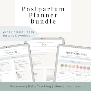 May include: A digital postpartum planner bundle with 25+ printable pages. The image shows three digital tablets displaying pages for C-section recovery, symptom logs, and daily mood check-ins. The bundle focuses on recovery, baby tracking, and mental wellness.