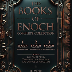 May include: A complete collection of "The Books of Enoch" in a dark teal and bronze design. The cover features ornate floral and scrollwork, with text including "Complete Collection" and "Divine Press".