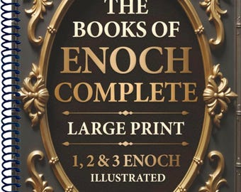 Complete Books of Enoch Large Print Illustrated, 1, 2, 3 Enoch Commentary