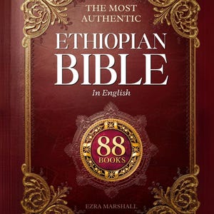 Op de afbeelding: Een bordeauxkleurig hardcover boek met gouden sierranden en de titel "The Most Authentic Ethiopian Bible In English." De omslag heeft een centraal medaillon met "88 Books." De naam van de auteur, Ezra Marshall, staat onderaan.