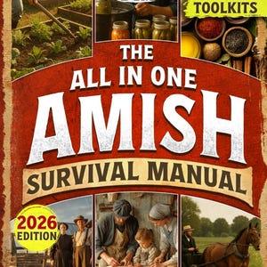 Puede incluir: El manual de supervivencia Amish todo en uno, edición 2026, con kits de herramientas adicionales. La portada presenta imágenes de la vida Amish, incluyendo jardinería, enlatado, carpintería y un carruaje tirado por caballos. El título está en letras blancas sobre fondo rojo.