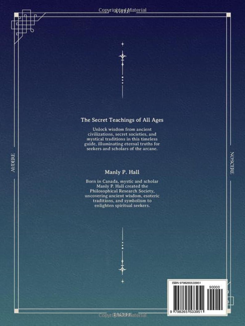 May include: A book cover with a dark blue gradient background. The title "The Secret Teachings of All Ages" is displayed in white, along with text about ancient wisdom and Manly P. Hall. The cover has a decorative border.