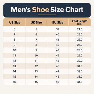 May include: A shoe size chart titled Men's Shoe Size Chart with columns for US Size, UK Size, EU Size, and Foot Length in cm. The table lists sizes from 6 to 16 for US, 5 to 15 for UK, 39 to 49 for EU, and foot lengths from 24.0 cm to 34.0 cm.
