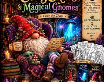 May include: A digital coloring book titled Cozy Chaos & Magical Gnomes featuring a gnome in a purple chair reading a book. Includes 40 coloring pages, 3 full-color bookmarks, and a printable PDF. The gnome wears a red hat and holds a mug labeled Questionable Life Choices.