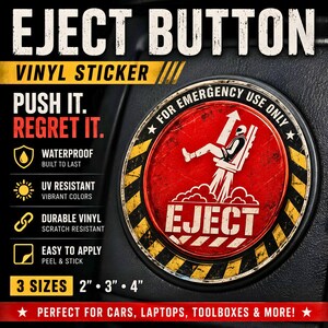 May include: A circular vinyl sticker featuring a red background with a white graphic of a pilot ejecting from a seat. The border is black and yellow striped with the text FOR EMERGENCY USE ONLY. The sticker includes the word EJECT in white.