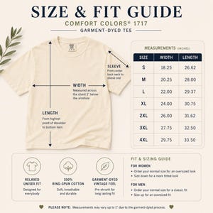 May include: A cream-colored Comfort Colors 1717 garment-dyed t-shirt displayed with a size and fit guide. The graphic includes arrows indicating width, length, and sleeve measurements, alongside a table listing dimensions in inches from S to 4XL.