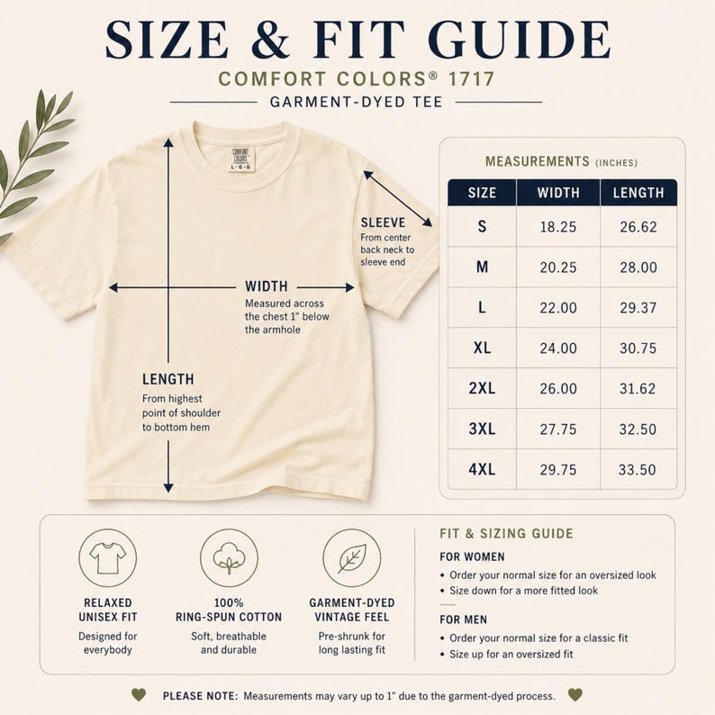 May include: A cream-colored Comfort Colors 1717 garment-dyed t-shirt displayed with a size and fit guide. The graphic includes arrows indicating width, length, and sleeve measurements, alongside a table listing dimensions in inches from S to 4XL.