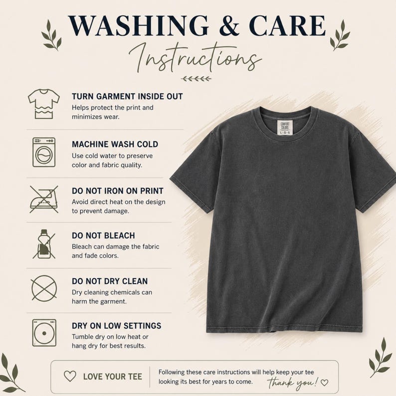 A washing and care instructions graphic with text and icons for turning garment inside out, cold wash, no iron on print, no bleach, no dry clean, and tumble dry low.