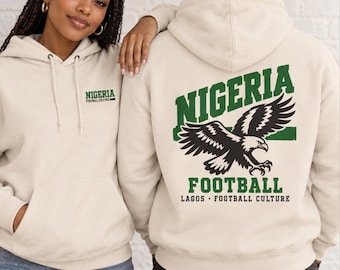 Nigeria Football Hoodie | Lagos Football Culture Sweatshirt | Streetwear Eagle Graphic | Nigeria Soccer Pullover | Unisex Hoodie