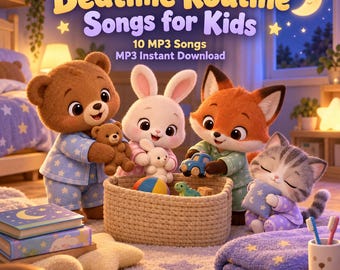 Bedtime Routine Songs for Kids Ages 2-6 | Gentle Preschool Nighttime Music | 10 MP3 Instant Download