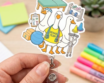 Physical Therapy Badge Reel, Cute Rehab Goose Acrylic Badge Holder, PT Nurse ID Clip, Therapist Gift For Coworker And Clinic Staff