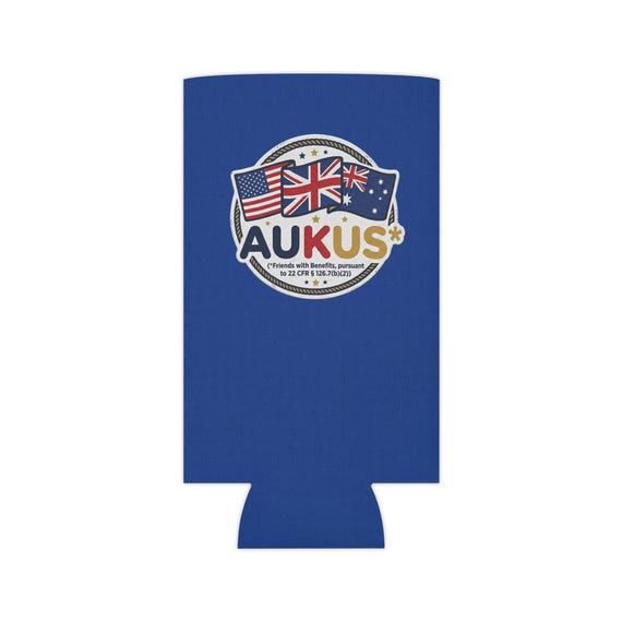 AUKUS Koozie Can Cooler | Tongue-in-Cheek Military Pact Humor