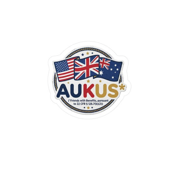 AUKUS Agreement Sticker Kiss-Cut Vinyl Decal