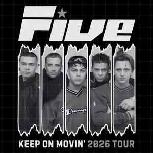 May include: A black and white graphic poster featuring the word Five with a star above it. Below, five individual portraits of men are displayed in vertical, torn-edge panels. The text Keep On Movin' 2026 Tour is printed at the bottom.