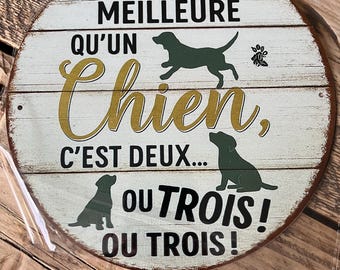 Humorous metal dog sign: “The only thing better than a dog…” – Dog decor – 20 cm sign