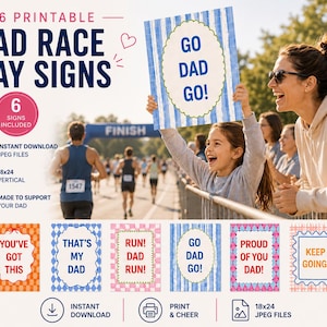 May include: Printable Dad Race Day Signs, with six designs including messages such as "Go Dad Go!" and "Proud of You Dad!" The signs are 45.72 x 60.96 cm, ideal for supporting a dad at a race. Includes instant download JPEG files.