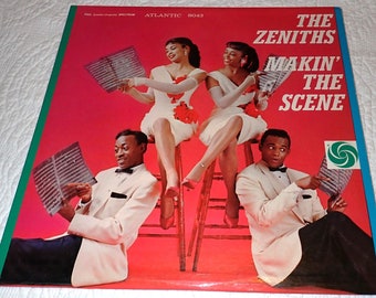 The Zenith's LP "Makin' The Scene"