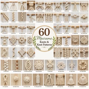 May include: A comprehensive educational chart displaying 60 distinct macrame knots and knot patterns, each labeled with its name. The off-white cotton cord designs are arranged in a grid, featuring a central circular emblem with the text 60 Macrame Knots & Knot Patterns.