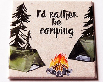 I'd Rather Be Camping Magnet Magnet Fridge Magnet - Etsy