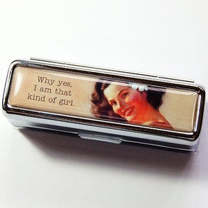 Lipstick holder, Sassy Women, Lipstick case, Lipstick case with mirror, Lipbalm Case, gift for her, Funny, Humor, That kind of girl (4959)