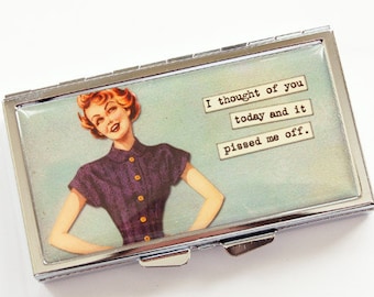 7 day pill box, Pill case, 7 day pill case, Pissed Me Off, Retro pill case, Pill box, 7 sections, funny pill case, gift for her (3961)