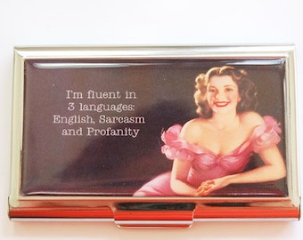 Business Card Case, Funny Card Case, Humor, profanity, sarcasm, sassy women, Card case, business card holder, Retro, Kellys Magnets (4015)